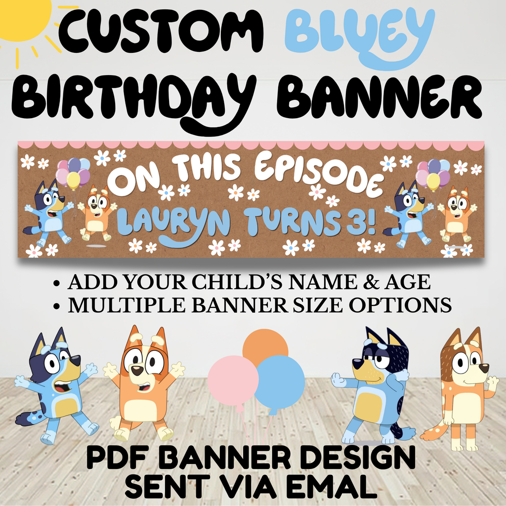 Bluey Birthday Banner Custom Design 2x8 ft | Personalized Kids Party Banner | Bluey Party Decorations | Ready in 24 Hours