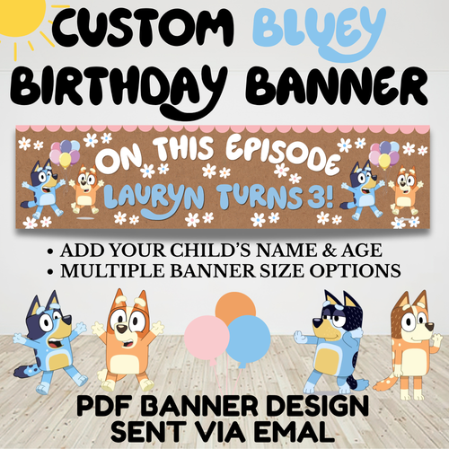 Bluey Birthday Banner Custom Design 2x8 ft | Personalized Kids Party Banner | Bluey Party Decorations | Ready in 24 Hours