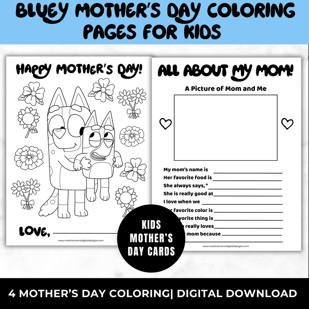 Free Bluey Mother’s Day Coloring Pages for Kids | All About My Mom Worksheet | Printable Classroom Mother’s Day Craft 8.5x11